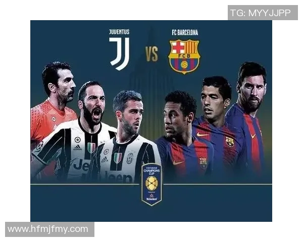 巴萨与尤文经典对决精彩瞬间剪辑回顾与分析 巴萨与尤文经典对决精彩瞬间剪辑回顾与分析