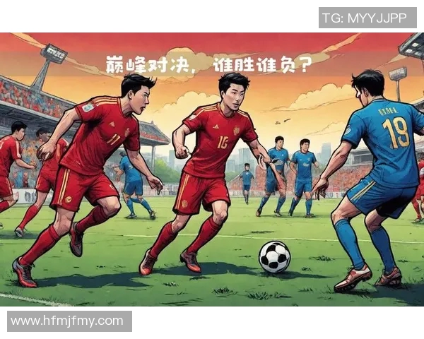 中国国足与韩国队精彩对决集锦回顾展现两队激烈竞争与精彩瞬间